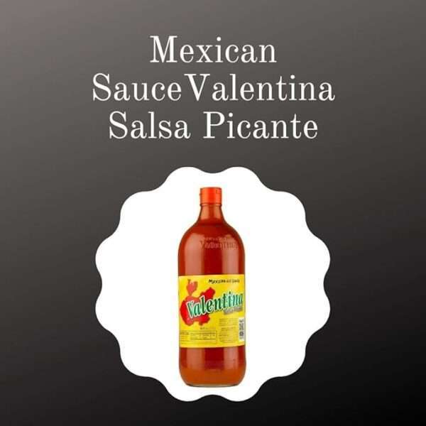 Valentina La Salsa picante Mexicana más famosa. 34 OZ